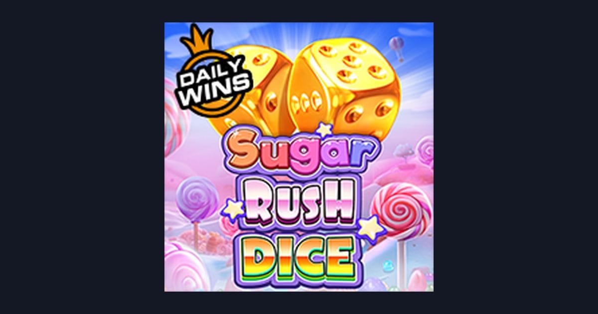 Sugar Rush Dice dan Deposit Pulsa Tanpa Potongan untuk Main Slot Seru