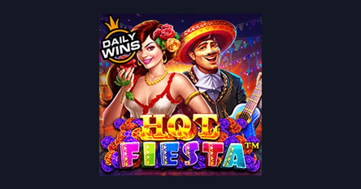 Raih Jackpot Progresif Terbesar di Slot Hot Fiesta dari Pragmatic Play
